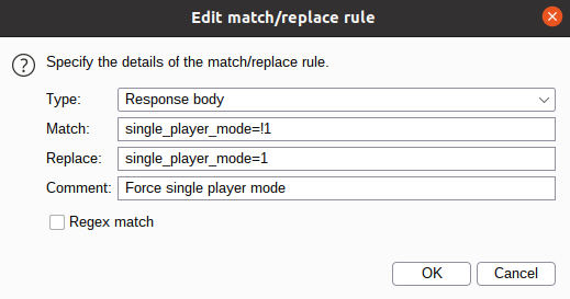A match-and-replace rule created in Burp. It changes the previous code to single_player_mode=1